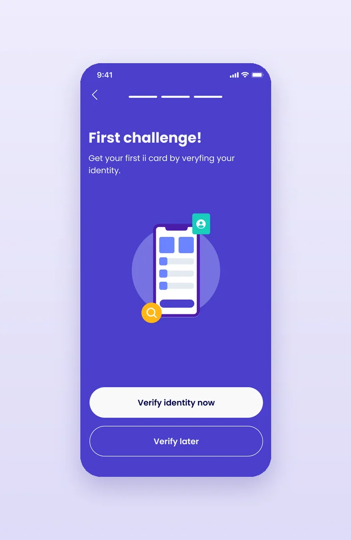 First challenge: verify your identity to get your first card