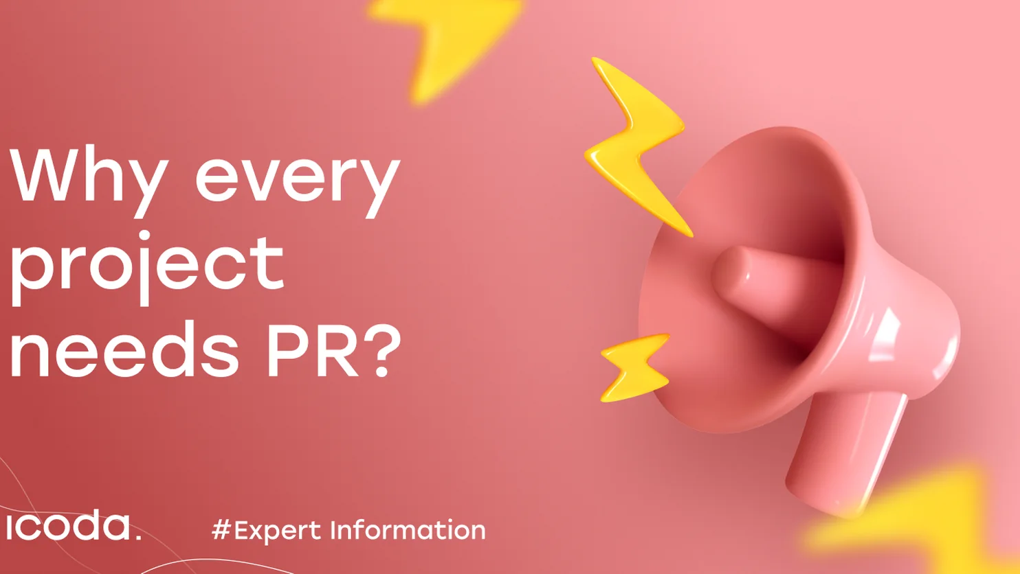 Social post: why every project needs PR